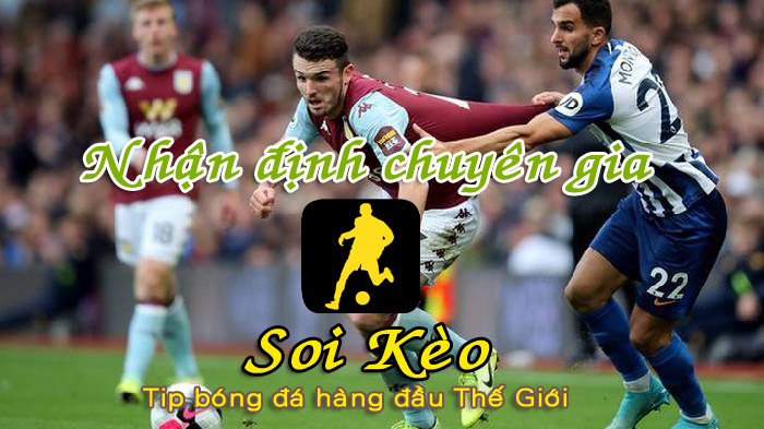 Soi Kèo Brighton - Aston Villa