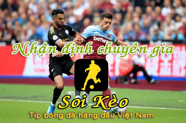 Nhận định Soi Kèo West Ham vs Man City: London thất thủ