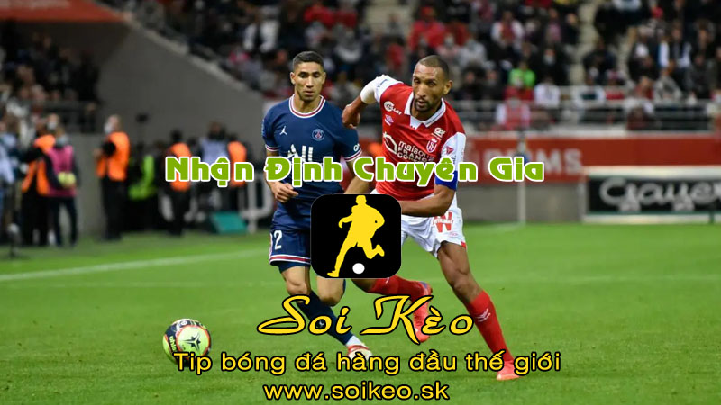 Soi Kèo tip bóng đá Reims - PSG