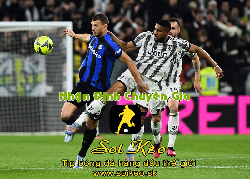 Soi Kèo tip bóng đá Juventus - Inter Milan