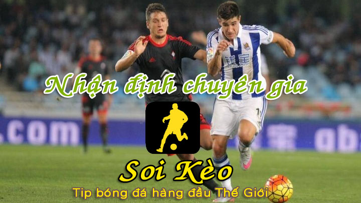 Soi Kèo Real Sociedad - Celta Vigo