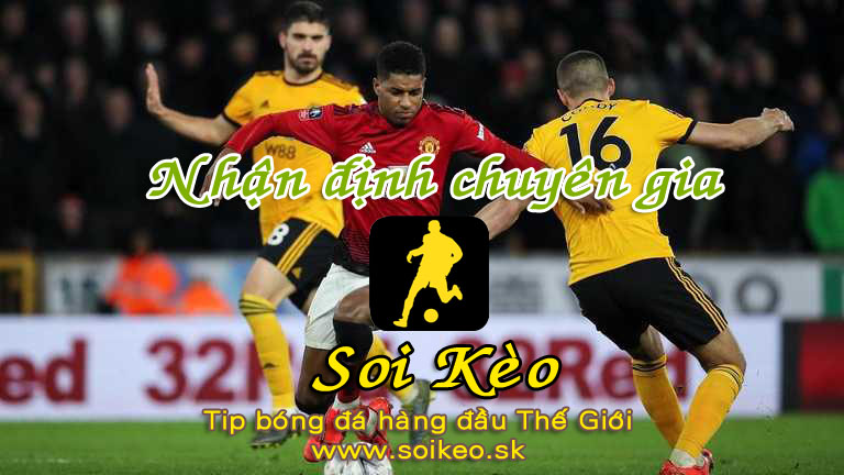 Soi Kèo tip bóng đá MU - Wolves