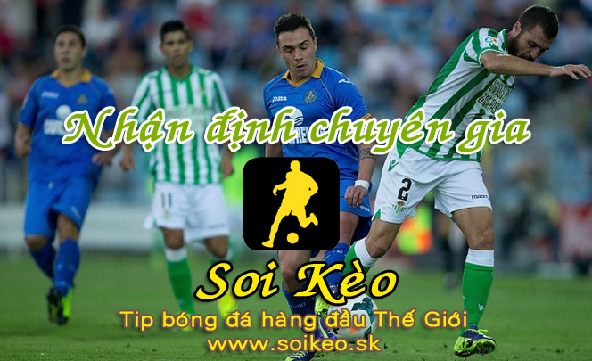 Soi Kèo tip bóng đá Real Betis - Getafe