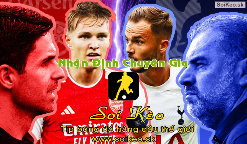 Soi Kèo tip bóng đá Arsenal - Tottenham