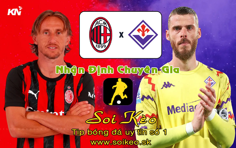 Soi Kèo Milan - Fiorentina