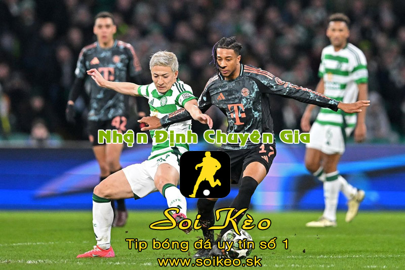 Soi Kèo Bayern Munich - Celtic