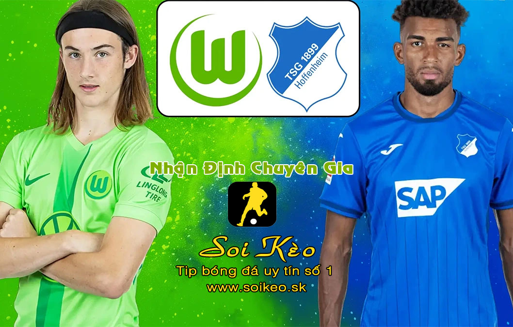 Soi Kèo Wolfsburg - Hoffenheim